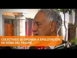 Decreto para explotar zona del Yasuní fue enviado a Moreno - Teleamazonas