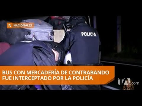 interceptan bus de turismo con mercadería de contrabando - Teleamazonas