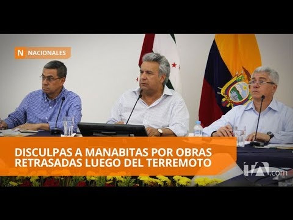 Lenín Moreno ofreció disculpas a poblaciones manabitas - Teleamazonas