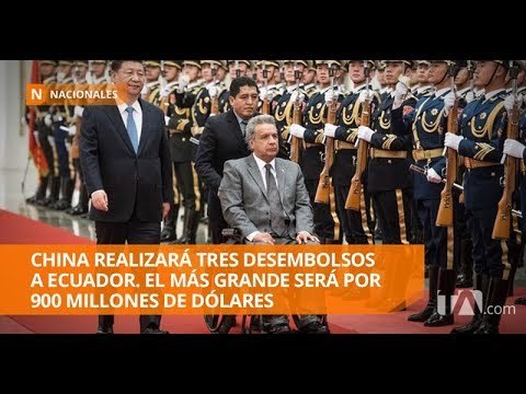 Ecuador recibirá tres desembolsos desde China -Teleamazonas