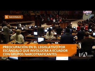 Asamblea, preocupada por escándalo que involucra al país con narcos - Teleamazonas