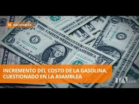 En la Asamblea Nacional cuestionan el incremento del precio de la gasolina - Teleamazonas