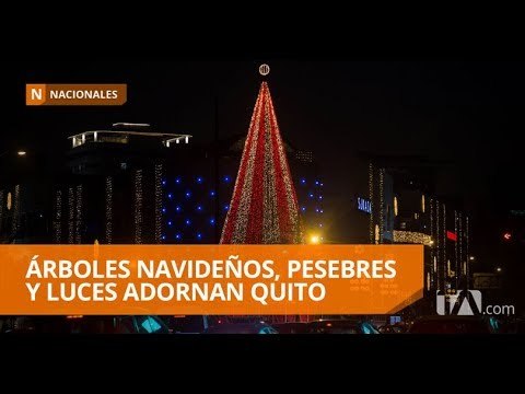 Seis lugares turísticos de Quito adornados con árboles de navidad - Teleamazonas