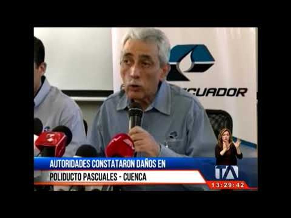 Autoridades constataron daños en poliducto Pascuales - Cuenca -Teleamazonas