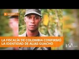 Fiscalía de Colombia confirmó la identidad de alias 'Guacho' - Teleamazonas