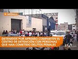 Detenidos por apremio serán trasladados a otro centro - Teleamazonas