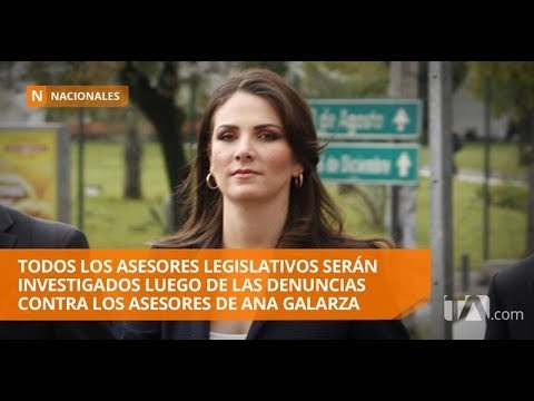 Los dos asesores de Ana Galarza serán destituidos - Teleamazonas