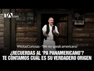 Este es el 'Pa panamericano' original - #TeleamazonasPlay presenta #NotasCuriosas ♫♪