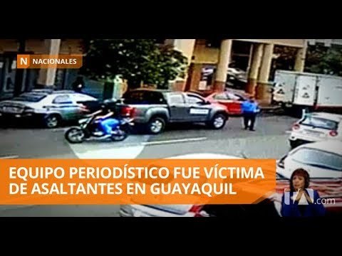 Equipo periodístico de EL Universo fue asaltado - Teleamazonas