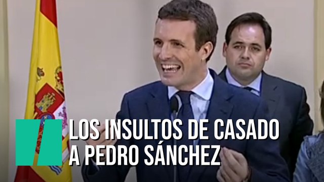 Chovinista del poder, ridículo, felón... los insultos de Pablo Casado a Pedro Sánchez