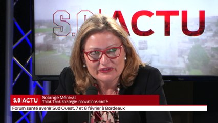 SO Invité - Forum santé avenir Sudouest, 7 et 8 Février à Bordeaux partie 1