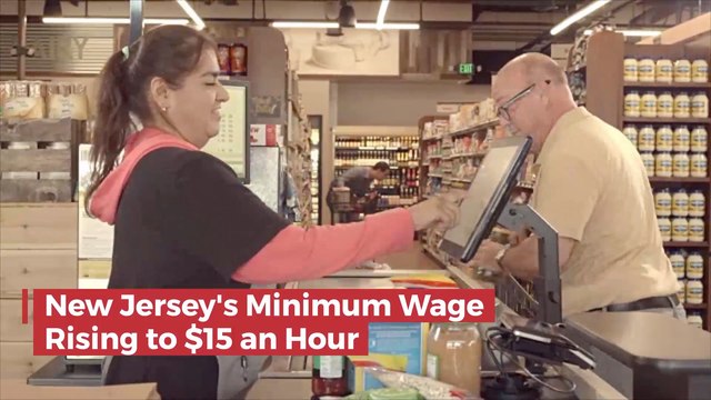 In New Jersey The Minimum Wage Will Be 15 An Hour