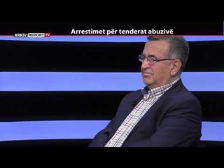 REPORT TV, REPOLITIX - ARRESTIMET PER TENDERAT ABUZIVE - PJESA E PARE