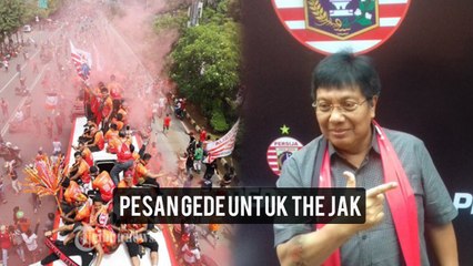 Pesan Terakhir Gede Widiade untuk The Jak Mania dan Seluruh Penggemar Persija di Tanah Air