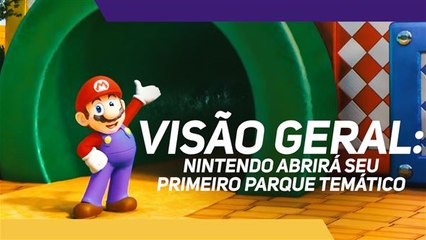 Nintendo vai abrir seu primeiro parque temático em breve