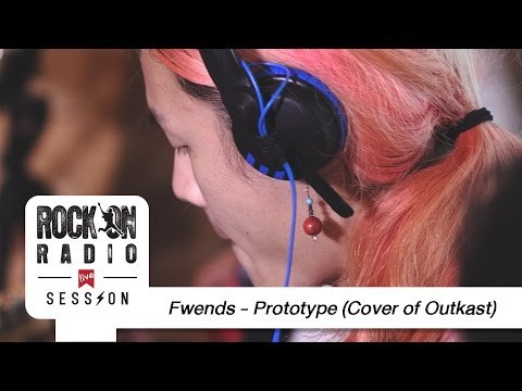 Rock On Live Session l Prototype - Fwends (Cover of Outkast)