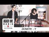 Rock On Live Session l DCNXTR - Y