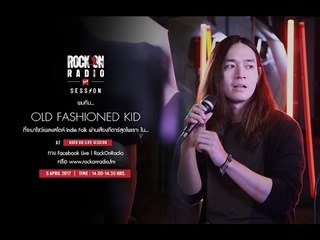 Rock on live session | Old  fashioned kid