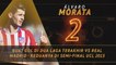 Fantasy Hot Or Not - Morata Wajib Diwaspadai Pada Derbi Madrid