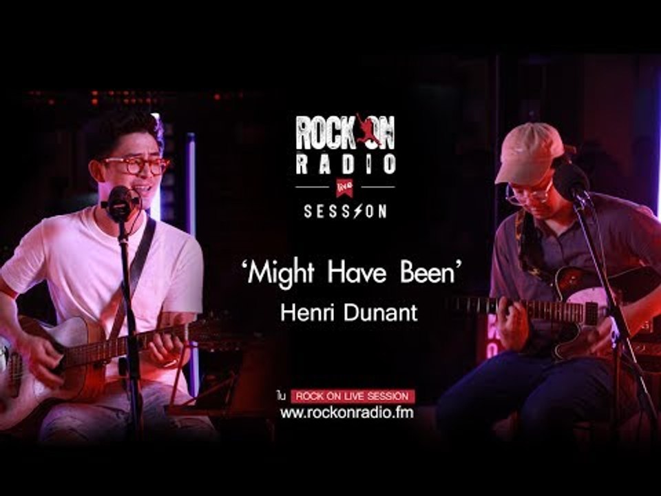 Henri Dunant - Might Have Been  | Rock on live session