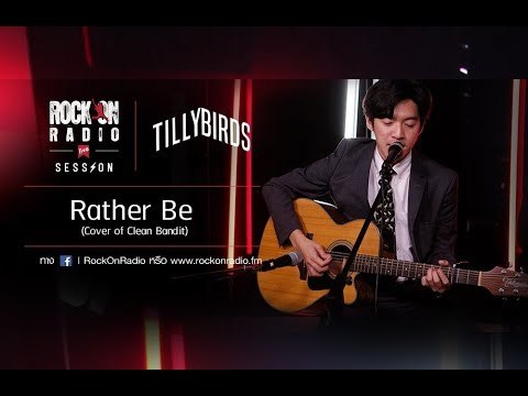 Rather Be Tilly Birds Cover of Clean Bandit | RockOn Live Session
