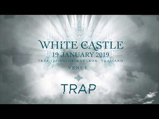 WHITE CASTLE® PRESENT DISCIPLE. LIVE IN BANGKOK