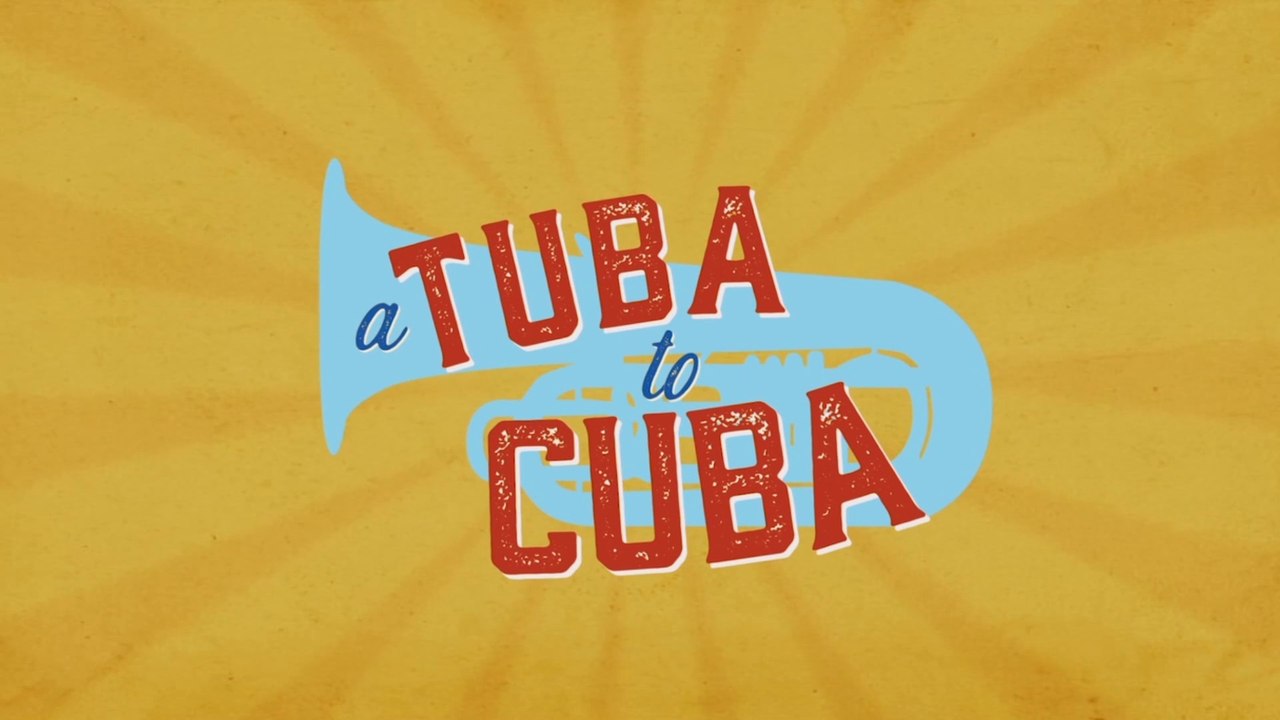 A TUBA TO CUBA (2019) Trailer HD Vidéo Dailymotion