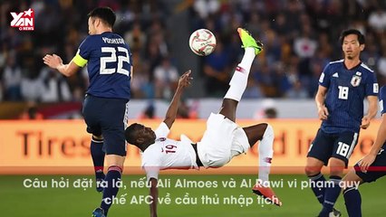 Nếu Ali Almoez là “cầu thủ lậu” thì Qatar có bị tước danh hiệu?