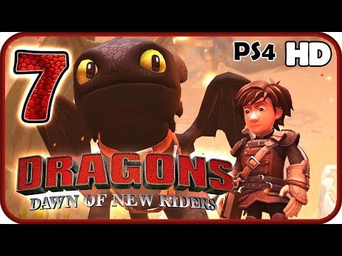 DreamWorks Dragons Dawn of New Riders Walkthrough Part 7 (PS4, Switch, XB1)