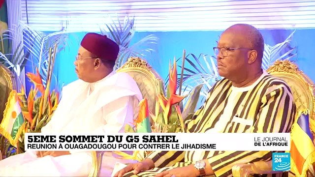 Sommet du G5 Sahel réunion à Ouagadougou pour contrer le jihadisme
