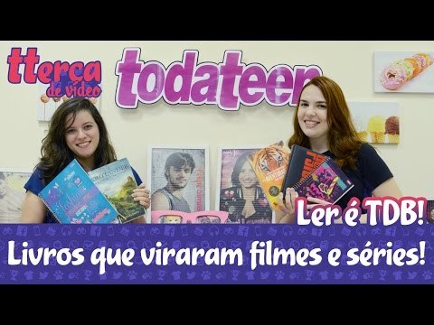 [LER É TDB!] Livros que viraram filmes e séries – tterça de vídeo
