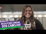 Camila Loures e outros youtubers dão dicas para cuidar dos cabelos!