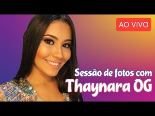 [AO VIVO] Bastidores da sessão de fotos com THAYNARA OG
