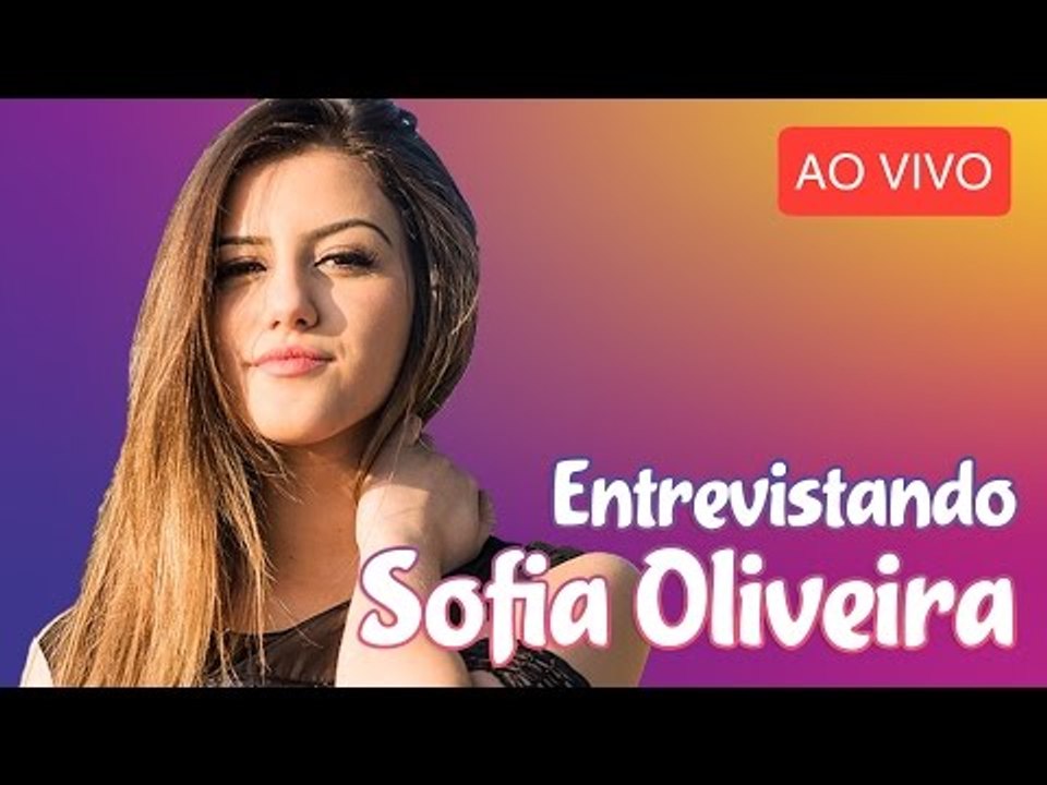 Entrevistando Sofia Oliveira ao vivo!