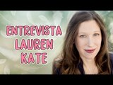 Lauren Kate, de Fallen, revela qual foi a inspiração para o livro!