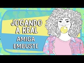 Minha amizade é saudável? | JOGANDO A REAL