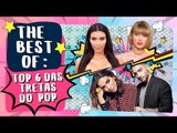 6 MAIORES TRETAS DO POP | todateen The Best Of