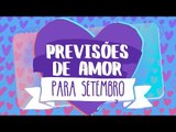 HORÓSCOPO DO AMOR PARA SETEMBRO