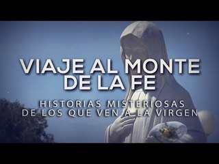 Viaje al monte de la fe