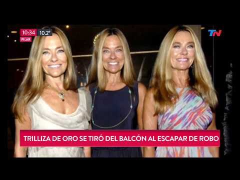 Una de las trillizas de oro se tiro del balcón de su casa para evitar un robo