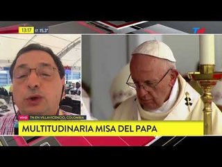 Multitudinaria misa del Papa en Colombia