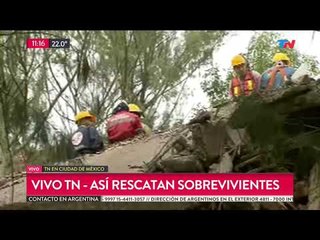 TN en México: Así rescatan a sobrevivientes