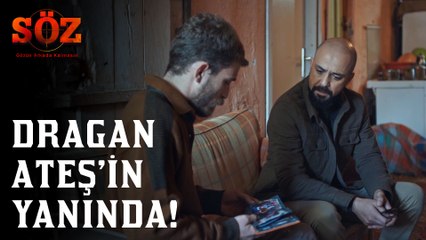Söz | 68.Bölüm - Dragan Ateş'in Yanında!