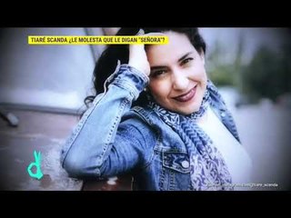 ¿A Tiaré Scanda le molesta que le digan "señora"? | De Primera Mano