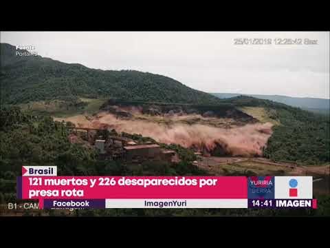 Momento exacto en el que colapsa presa en Brasil: Van más de 120 muertos | Noticias Yuriria Sierra