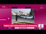 Hallan más restos humanos en Monterrey | Noticias con Yuriria Sierra