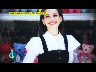 ¿Kika Edgar tienen complejos con su cuerpo? | De Primera Mano