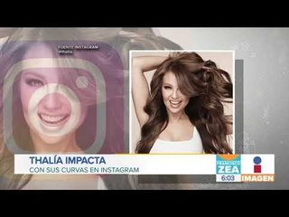 Thalía presume sus curvas en Instagram | Noticias con Francisco Zea