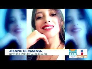 Detienen al violador y asesino de Vanessa Ruiz Guzmán, estudiante de la UAEM | Francisco Zea