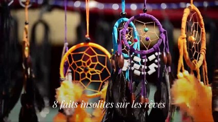 8 faits insolites sur les rêves